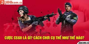 Cược CSGO là gì? Cách Chơi Cụ Thể Như Thế Nào?